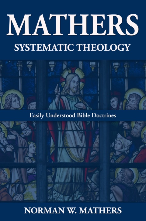 Cover image for book Mathers Systematic Theology