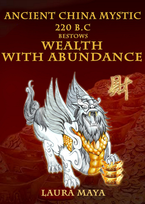 Cover image for book Ancient China Mystic 220 B.C Bestows Wealth With Abundance
