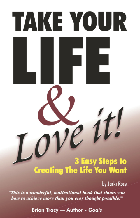 Cover image for book Take Your Life & Love It!