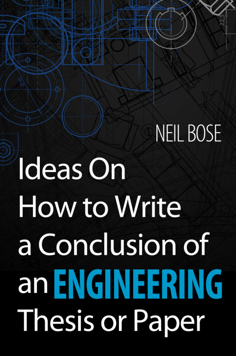 Cover image for book Ideas On How to Write a Conclusion of an Engineering Thesis or Paper