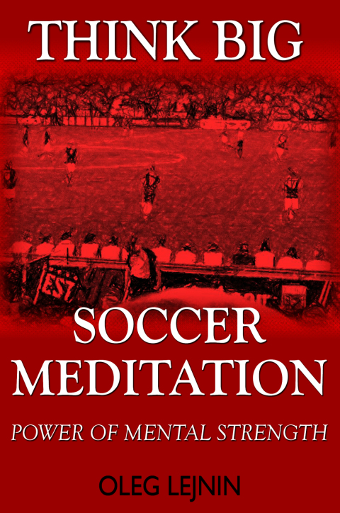 Cover image for book Soccer Meditation- Power of Mental Strength
