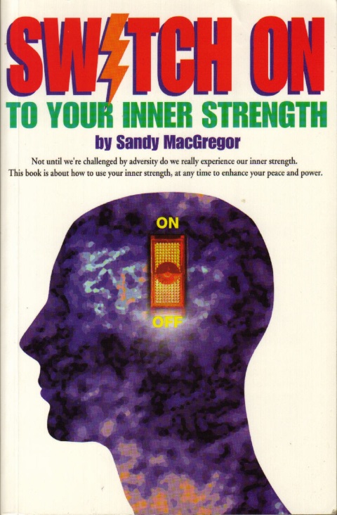 Cover image for book Switch On To Your Inner Strength