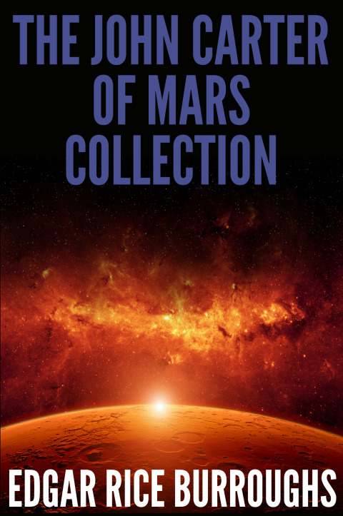Cover image for book The John Carter of Mars Collection (7 Novels + Bonus Audiobook Links)