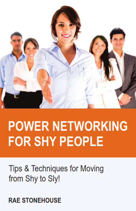 Cover image for book Power Networking for Shy People: Tips & Techniques for Moving from Shy to Sly!