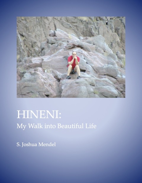 Cover image for book Hineni: My Walk Into Beautiful Life