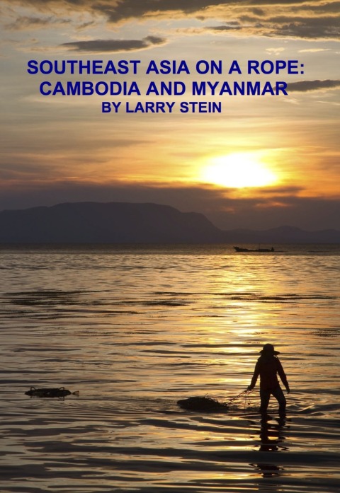 Cover image for book Southeast Asia On a Rope:  Cambodia and Myanmar