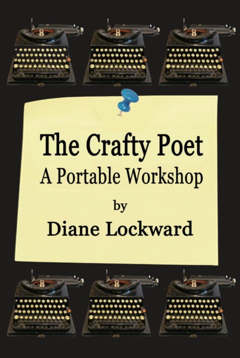 Cover image for book The Crafty Poet: A Portable Workshop