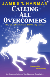 Cover image: Calling All Overcomers: An Interpretation of the Book of Revelation