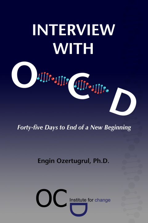 Cover image for book Interview with OCD: Forty-five Days to End of a New Beginning
