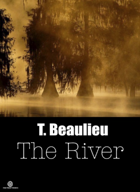 Cover image for book 'The River' Blood Brother Chronicles - Volume 1