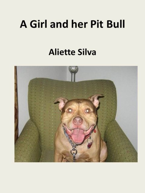 Cover image for book A Girl and her Pit Bull