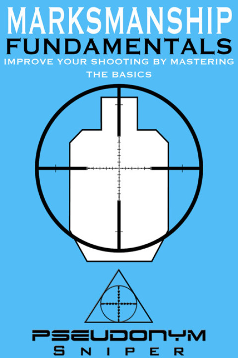 Cover image for book Marksmanship Fundamentals