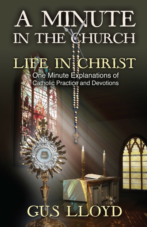 Cover image for book A Minute in the Church: Life in Christ