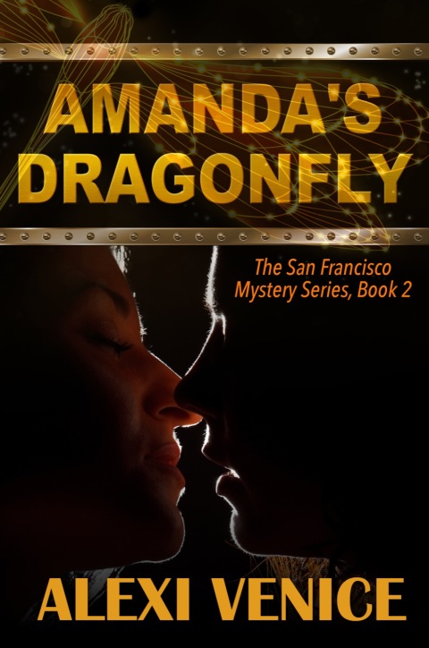 Cover image for book Amanda's Dragonfly, The San Francisco Mystery Series, Book 2