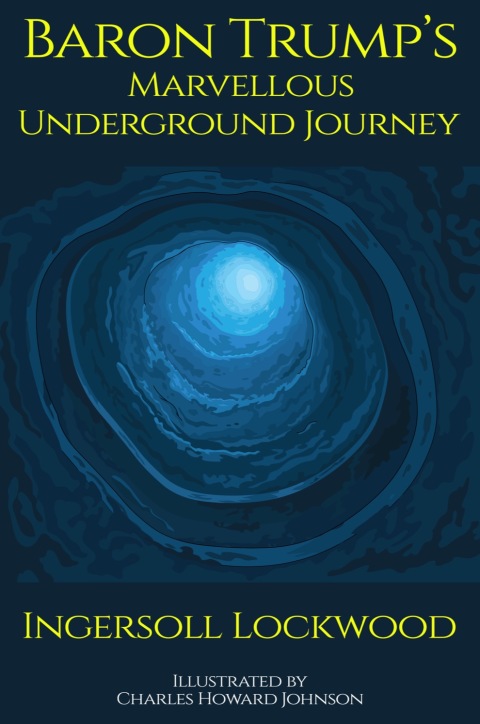 Cover image for book Baron Trump's Marvellous Underground Journey