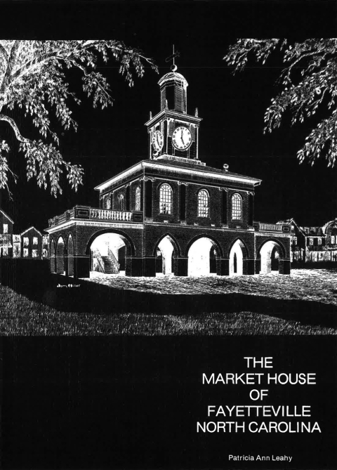 Cover image for book The Market House of Fayetteville, North Carolina