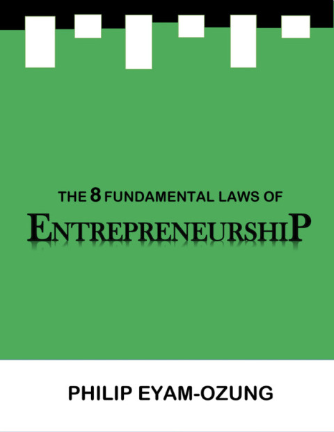Cover image for book The 8 Fundamental Laws of Entrepreneurship