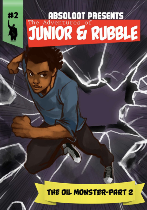 Cover image for book The Adventures of Junior &amp; Rubble: The Oil Monster- Part 2