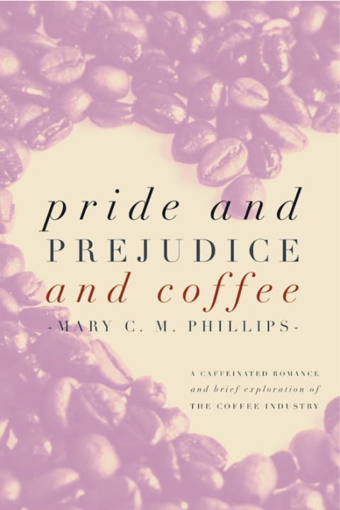 Cover image for book Pride and Prejudice and Coffee