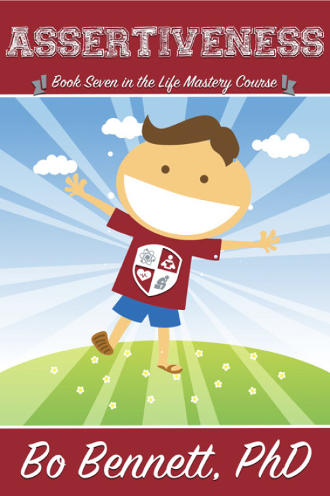 Cover image for book Assertiveness: Book Seven in the Life Mastery Course