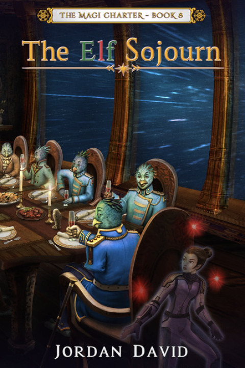 Cover image for book The Elf Sojourn - Book Eight of the Magi Charter