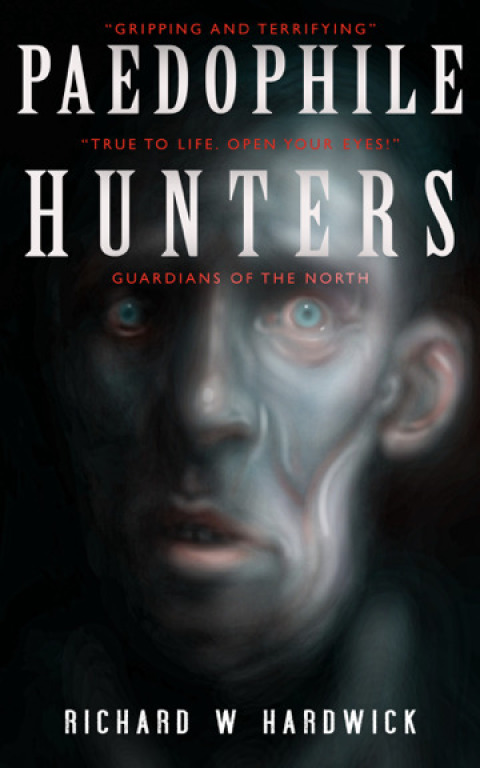 Cover image for book Paedophile Hunters
