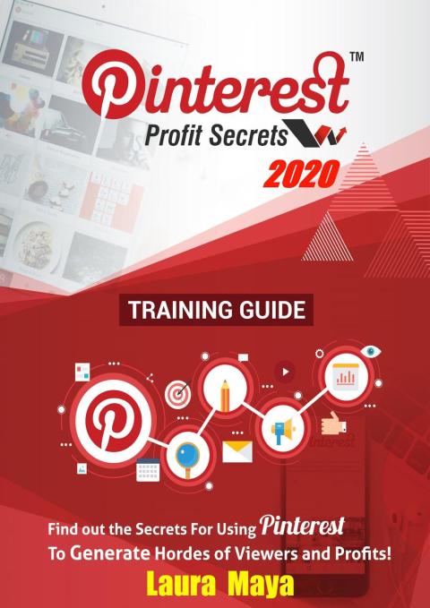 Cover image for book Pinterest Profit Secrets 2020 Training Guide