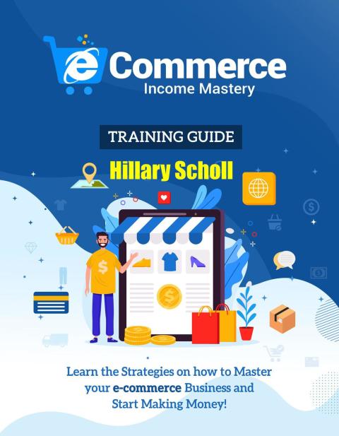 Cover image for book Ecommerce Income Mastery Training Guide
