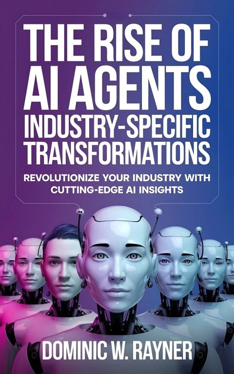Cover image for book The Rise of AI Agents