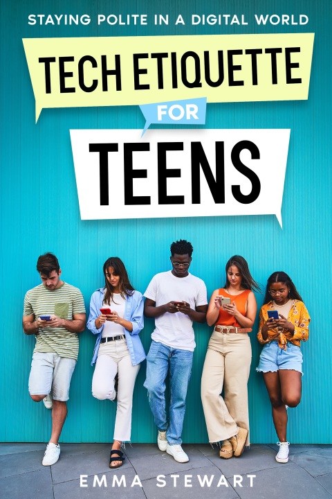 Cover image for book Tech Etiquette for Teens