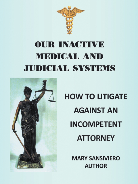 Cover image for book Our Inactive Medical and Judicial Systems