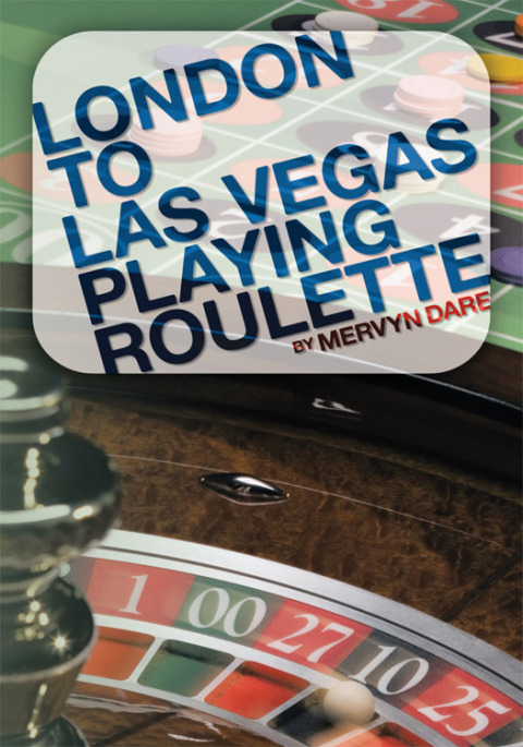 Cover image for book London to Las Vegas Playing Roulette