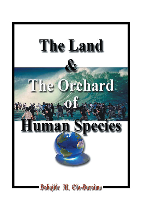 Cover image for book The Land & the Orchard of Human Species