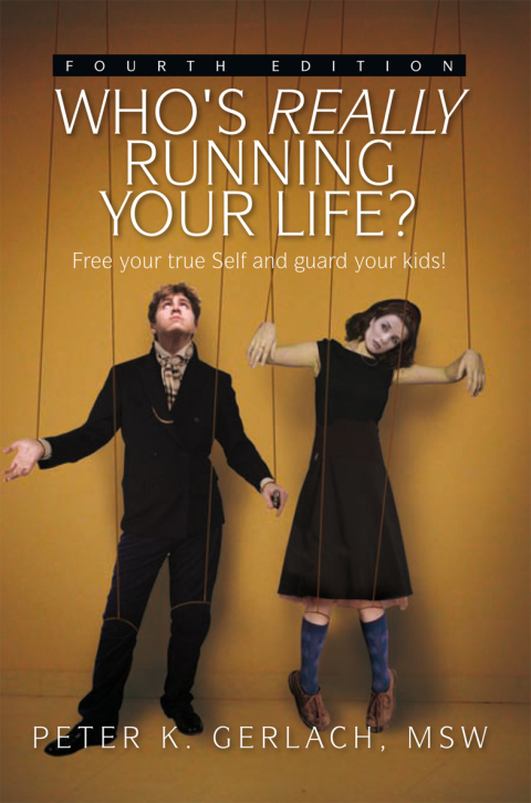 Cover image for book Who's Really Running Your Life? Fourth Edition