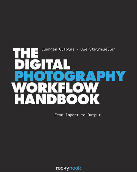 Cover image for book The Digital Photography Workflow Handbook