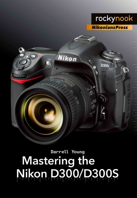 Cover image for book Mastering the Nikon D300/D300S