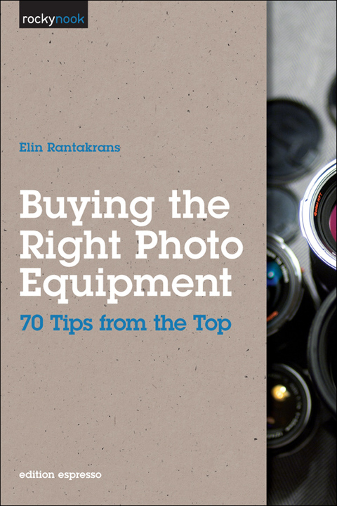 Cover image for book Buying the Right Photo Equipment