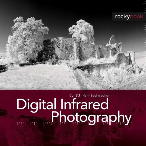 Cover image for book Digital Infrared Photography
