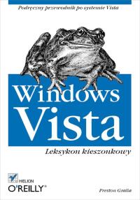 صورة الغلاف: Windows Vista. Leksykon kieszonkowy 1st edition 9788324611188