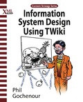 Information System Design Using Twiki - Phillip Gochenour
