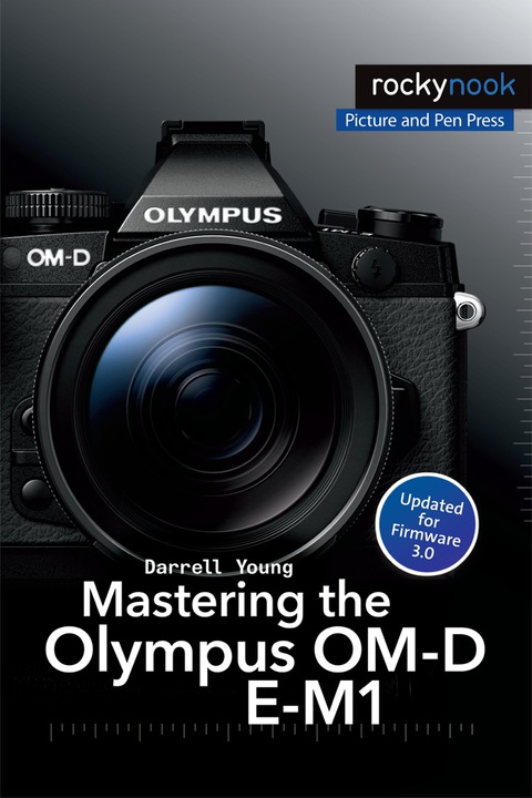 Cover image for book Mastering the Olympus OM-D E-M1