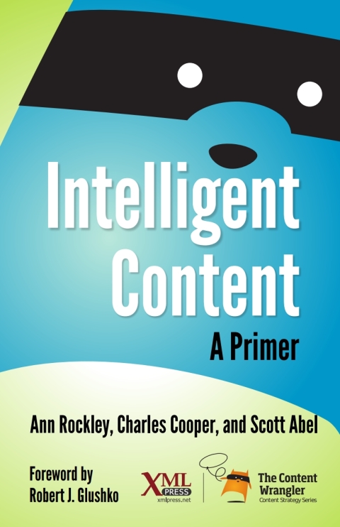 Cover image for book Intelligent Content: A Primer