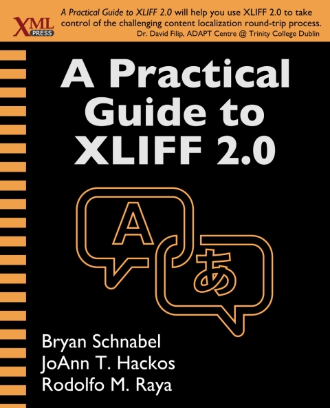 Cover image for book A Practical Guide to XLIFF 2.0