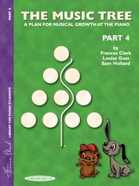 The Music Tree: Student's Book, Part 4: A Plan for Musical Growth at the  Piano