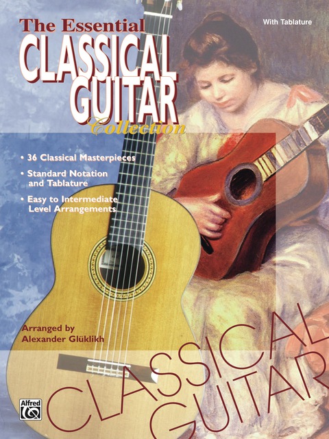 Cover image for book The Essential Classical Guitar Collection: With Tablature