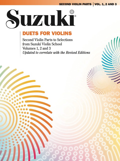 Cover image for book Duets for Violins: Second Violin Parts to Selections from Suzuki Violin School Volumes 1, 2 and 3.