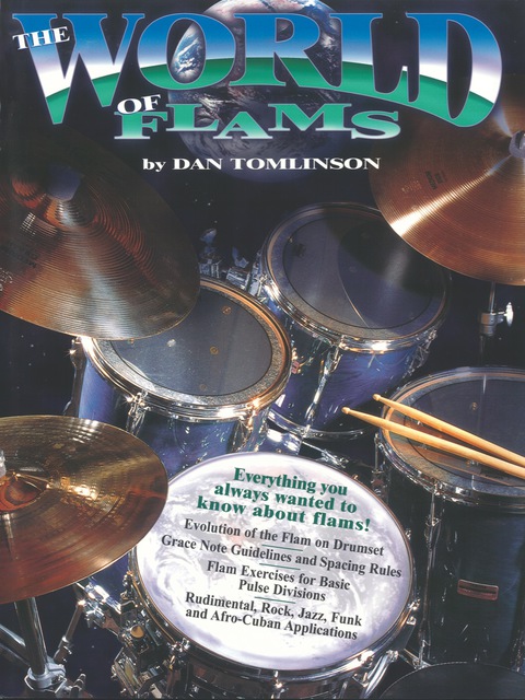 Cover image for book The World of Flams: Everything You Always Wanted to Know About Learning How to Play Snare Drum Flams!