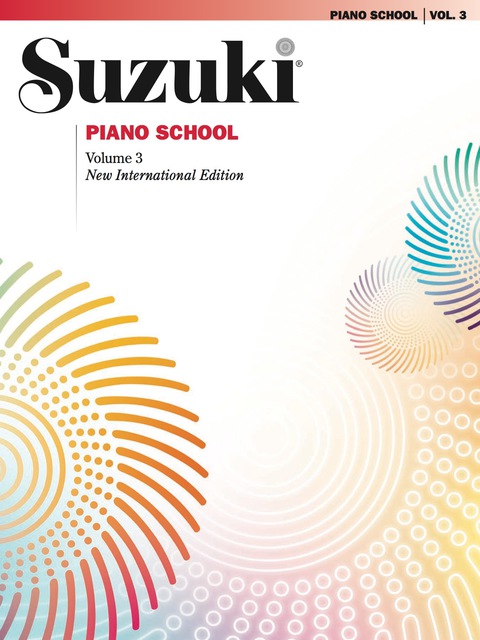 Cover image for book Suzuki Piano School - Volume 3 (New International Edition): Piano Part
