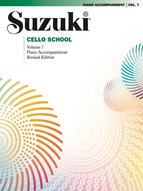 Cover image for book Suzuki Cello School - Volume 7 (Revised): Piano Accompaniment