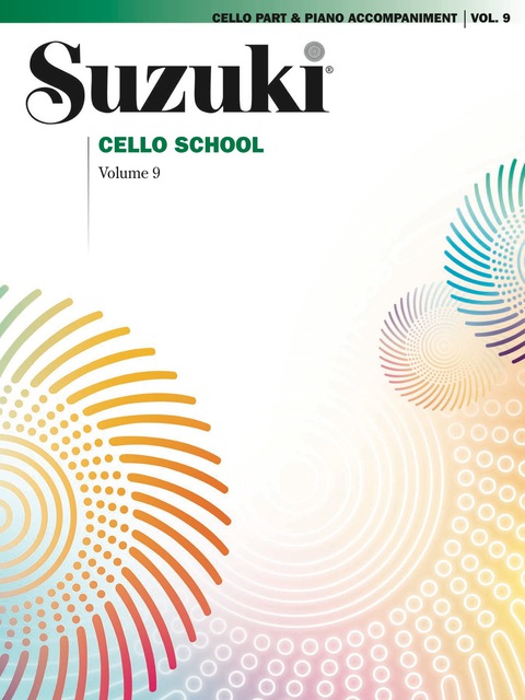 Cover image for book Suzuki Cello School - Volume 9: Cello Part & Piano Accompaniment